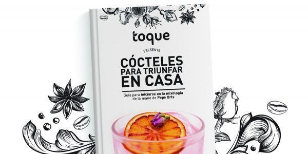 Toque y Pepe Orts lanzan su primer libro y acercan la coctelería a todos los públicos