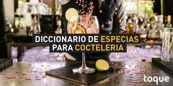 Especias para coctelería de la A a la Z